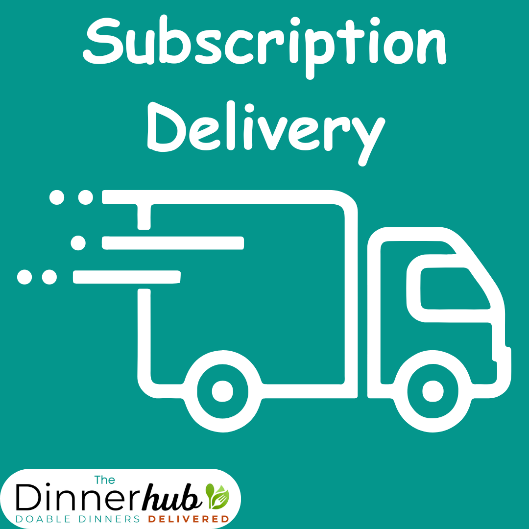 The Dinnerhub Delivered Monthly Subscription - Delivered